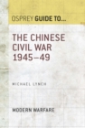 Image for The Chinese Civil War 1945-1949