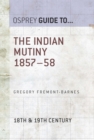 Image for The Indian Mutiny, 1857-58