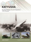 Image for Katyusha  : Russian multiple rocket launchers 1941-present