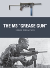Image for The M3 &quot;Grease Gun&quot;