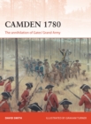 Image for Camden 1780  : the annihilation of Gates&#39; grand army