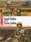 Image for Israeli soldier vs Syrian soldier  : Golan Heights 1967-73