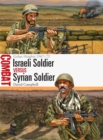 Image for Israeli soldier versus Syrian soldier: Golan Heights 1967-73