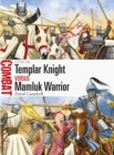 Image for Templar knight vs Mamluk warrior, 1218-50 : 16