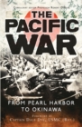 Image for The Pacific War: From Pearl Harbor to Okinawa
