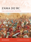 Image for Zama 202 BC: Scipio crushes Hannibal in North Africa : 299