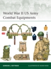 Image for World War II US Army Combat Equipments