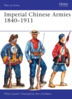 Image for Imperial Chinese Armies 1840–1911