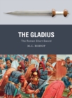 Image for The Gladius: The Roman Short Sword