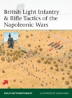 Image for British Light Infantry &amp; Rifle tactics of the Napoleonic Wars