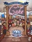 Image for Let Them Eat Cake : A game of honour and pastry for 3-6 players