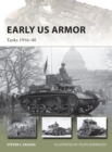 Image for Early US Armor: Tanks 1916-40