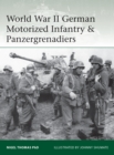 Image for World War II German motorized infantry &amp; panzergrenadiers : 218