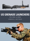 Image for US grenade launchers: M79, M203, and M320