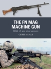 Image for The FN MAG Machine Gun
