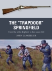 Image for The &quot;Trapdoor&quot; Springfield