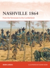 Image for Nashville 1864  : from the Tennessee to the Cumberland