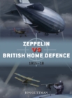 Image for Zeppelin vs British Home Defence 1916-18