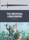 Image for The Medieval Longsword