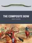 Image for The composite bow : 43