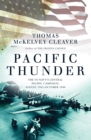 Image for Pacific Thunder  : the US navy&#39;s central Pacific campaign, August 1943-October 1944