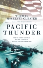 Image for Pacific Thunder: The US Navy&#39;s Central Pacific Campaign, August 1943-October 1944