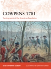 Image for Cowpens 1781: Turning point of the American Revolution