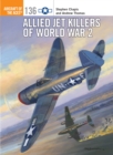 Image for Allied jet killers of World War 2 : 136