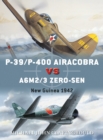 Image for P-39/P-400 Airacobra vs A6M2/3 Zero-sen  : New Guinea 1942