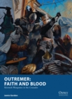 Image for Outremer - faith and blood  : skirmish wargames in the Crusades