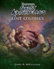 Image for Frostgrave: Ghost Archipelago: Lost Colossus