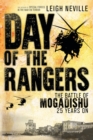 Image for Day of the Rangers  : the battle of Mogadishu 25 years on