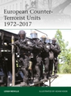 Image for European Counter-Terrorist Units 1972–2017