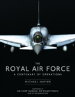 Image for The Royal Air Force: a centenary of operations