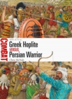 Image for Greek Hoplite vs Persian warrior  : 499-479 BC