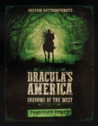 Image for Dracula&#39;s America: Shadows of the West: Forbidden Power