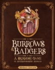 Image for Burrows &amp; badgers  : a skirmish game of anthropomorphic animals