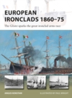 Image for European ironclads 1860-75: the Gloire sparks the great ironclad arms race
