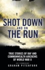 Image for Shot Down and on the Run
