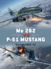 Image for Me 262 vs P-51 Mustang  : Europe 1944-45