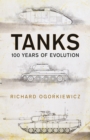 Image for Tanks  : 100 years of evolution