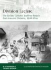 Image for Division Leclerc  : the Leclerc column and free French 2nd Armored Division, 1940-1946
