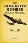 Image for The Lancaster bomber pocket manual