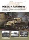 Image for Foreign Panthers  : the Panzer V in British, Soviet, French and other service 1943-58