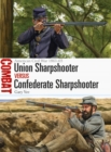 Image for Union sharpshooter vs Confederate sharpshooter: American Civil War, 1861-65