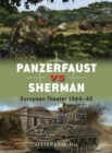 Image for Panzerfaust vs Sherman  : European theater 1944-45