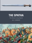 Image for The spatha: the Roman long sword : 72