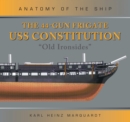 Image for The 44-Gun Frigate USS Constitution &#39;Old Ironsides&#39;