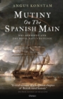 Image for Mutiny on the Spanish Main: HMS Hermione and the Royal Navy&#39;s revenge