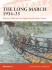 Image for The Long March 1934-35: the rise of Mao and the beginning of modern China